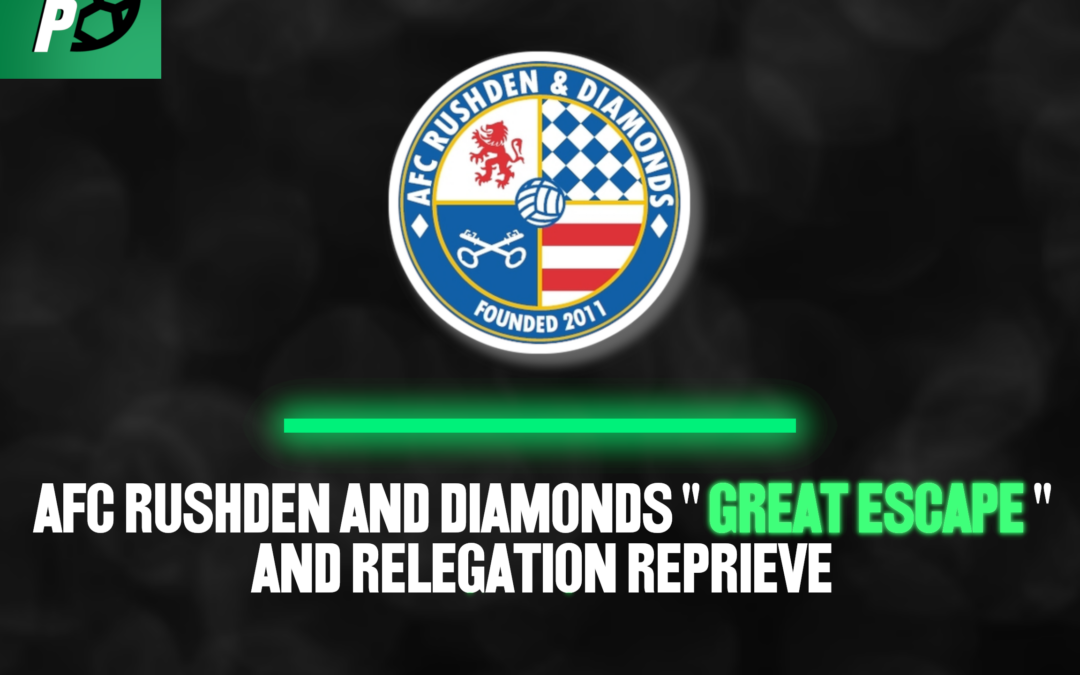 Relegated and reinstated within a week: The whirlwind couple of days that have kept Rushden & Diamonds at step 4