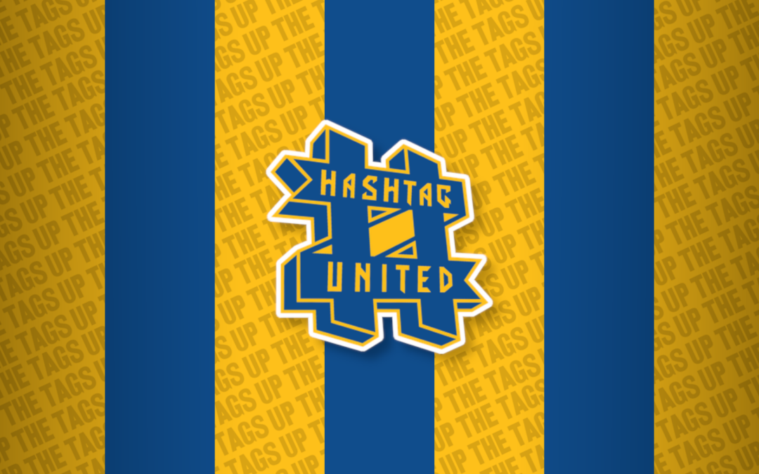From YouTube to Semi-Professional Football: The remarkable rise of Hashtag United